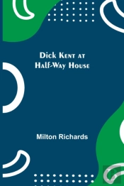 Dick Kent At Half-Way House