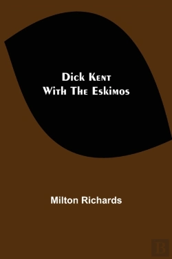 Bertrand.pt - Dick Kent With The Eskimos