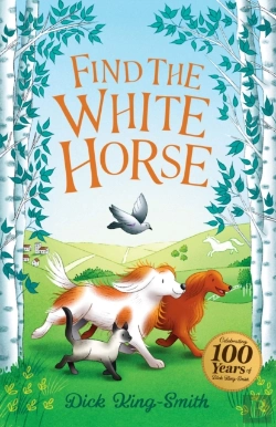 Bertrand.pt - Dick King-Smith: Find The White Horse