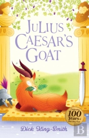 Dick King-Smith: Julius Caesar'S Goat