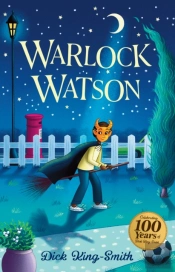 Dick King-Smith: Warlock Watson