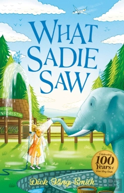Bertrand.pt - Dick King-Smith: What Sadie Saw