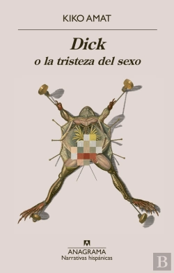 Bertrand.pt - Dick O La Tristeza Del Sexo