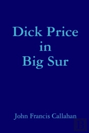 Dick Price In Big Sur
