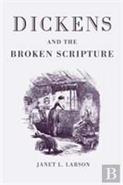 Dickens And The Broken Scripture