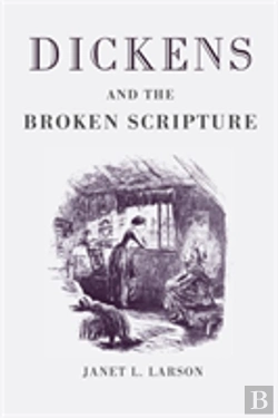 Bertrand.pt - Dickens And The Broken Scripture