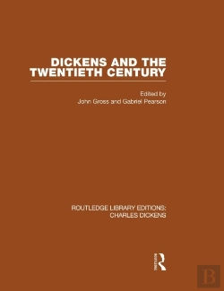 Bertrand.pt - Dickens And The Twentieth Century (Rle Dickens)