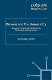 Dickens And The Unreal City