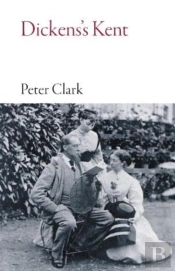 Dickens'S Kent