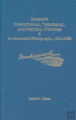 Bertrand.pt - Dickens'S Nonfictional, Theatrical And Poetical Writings