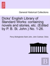 Dicks' English Library Of Standard Works