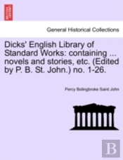 Dicks' English Library Of Standard Works