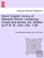 Dicks' English Library Of Standard Works