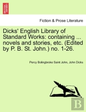 Dicks' English Library Of Standard Works