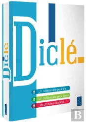 Diclé ; Dictionnaire Pour Lire Et Écrire