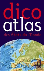 Dico-Atlas Des États Du Monde