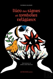 Dico Des Signes Et Symboles Religieux