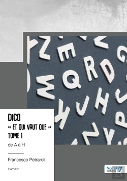 Bertrand.pt - Dico « Et Qui Vaut Que » Tome 2 : De A À H