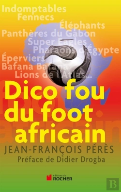 Bertrand.pt - Dico Fou Du Foot Africain