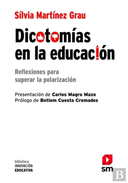 Bertrand.pt - Dicotomías En La Educación