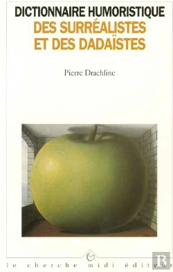 Bertrand.pt - Dict. Humoristique Surrealistes Et Dadaistes