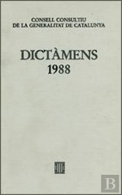 Dictàmens Emesos Pel Consell Consultiu De La Generalitat De Catalunya 1988