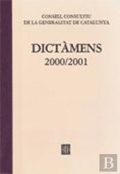 Dictàmens Emesos Pel Consell Consultiu De La Generalitat De Catalunya 2000 - 2001