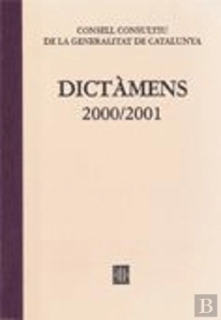 Bertrand.pt - Dictàmens Emesos Pel Consell Consultiu De La Generalitat De Catalunya 2000 - 2001