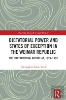 Dictatorial Power And States Of Exception In The Weimar Republic