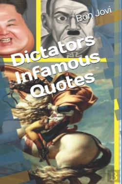 Bertrand.pt - Dictators Infamous Quotes