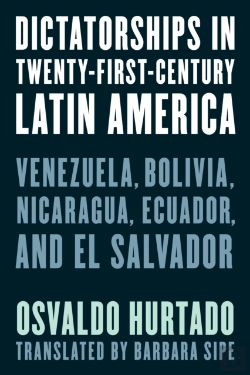 Bertrand.pt - Dictatorships In Twenty-First-Century Latin America