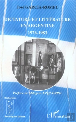 Bertrand.pt - Dictature Et Litterature En Argentine, 1976-1983