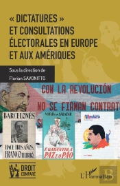 'Dictatures' Et Consultations Électorales En Europe Et Aux Amériques
