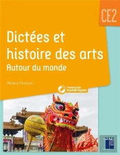 Dictées Et Histoires Des Arts ; Autour Du Monde ; Ce2
