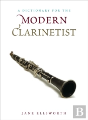 Dictionary For The Modern Clarinetist