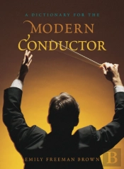 Dictionary For The Modern Conductor