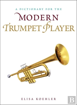 Bertrand.pt - Dictionary For The Modern Trumpet Player