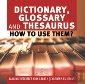 Dictionary, Glossary And Thesaurus