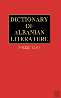 Bertrand.pt - Dictionary Of Albanian Literature