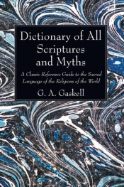 Dictionary Of All Scriptures And Myths