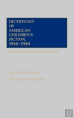 Bertrand.pt - Dictionary Of American Children'S Fiction, 1960-1984