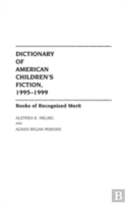 Bertrand.pt - Dictionary Of American Children'S Fiction, 1995-1999