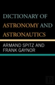 Dictionary Of Astronomy And Astronautics