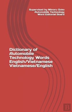 Bertrand.pt - Dictionary Of Automobile Technology Words  English/Vietnamese Vietnamese/English