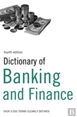 Bertrand.pt - Dictionary Of Banking And Finance