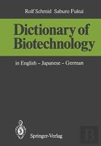 Dictionary Of Biotechnology
