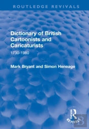 Dictionary Of British Cartoonists And Caricaturists