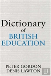 Dictionary Of British Education
