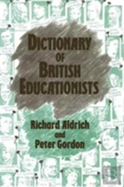 Dictionary Of British Educationists