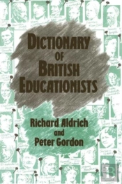 Dictionary Of British Educationists